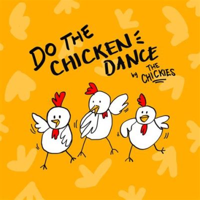 Who Wrote the Chicken Dance? And the Mystery Behind the Popular Dance Move